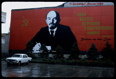 Lenin Billboard &
Car, Rostov-na-Donu (Russia), USSR, 1984, Photographed by Gwendolyn Stewart,
c. 2009; All Rights Reserved